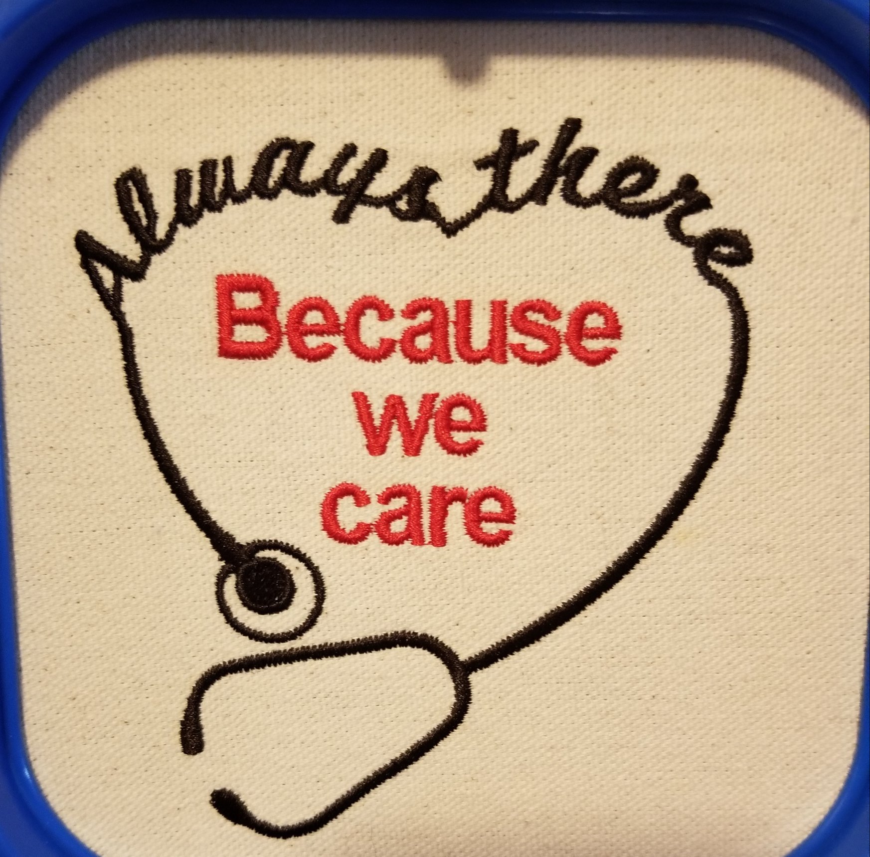 Stay Strong & Stitch On! – Always there Because we Care