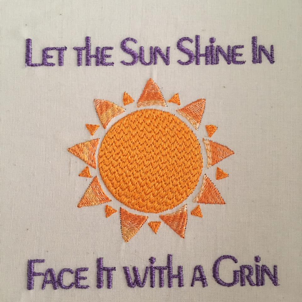 Stay Strong & Stitch On – Let the Sun Shine In